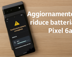 Pixel 6a e l’aggiornamento che riduce la batteria