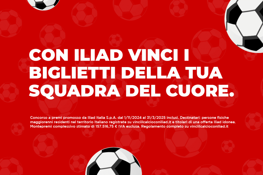 Con iliad puoi vivere l'emozione della serie A