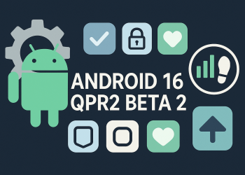 Android 16 QPR2 Beta 2