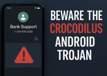 Attenzione a Crocodilus: il trojan Android che maschera le chiamate truffa