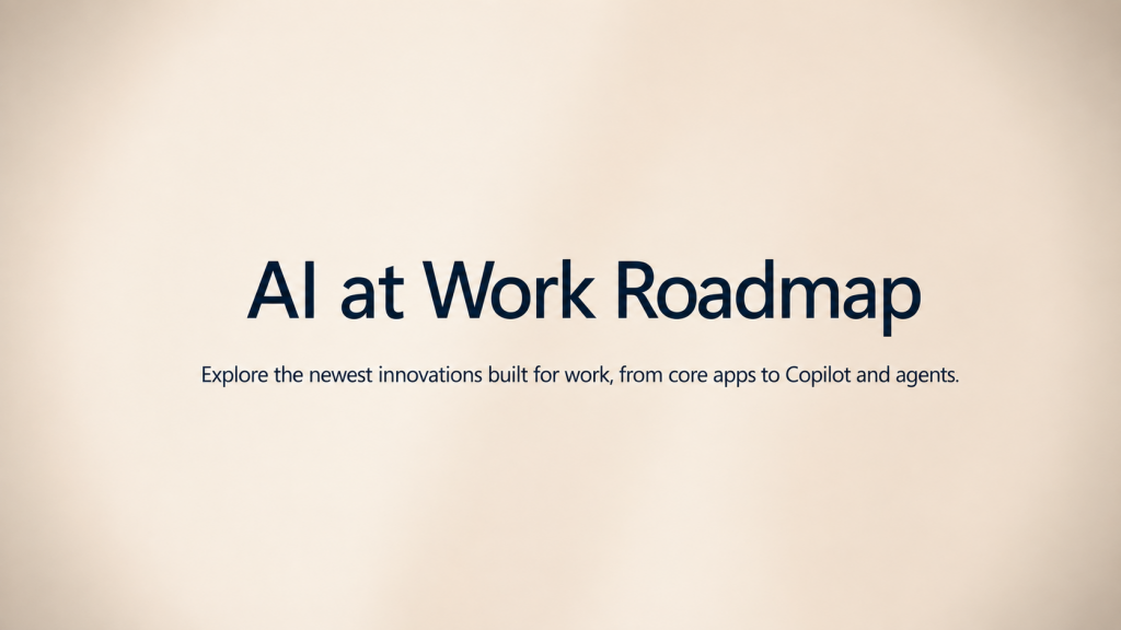 Microsoft rinomina la roadmap in “AI at Work”, ma non tutto è AI