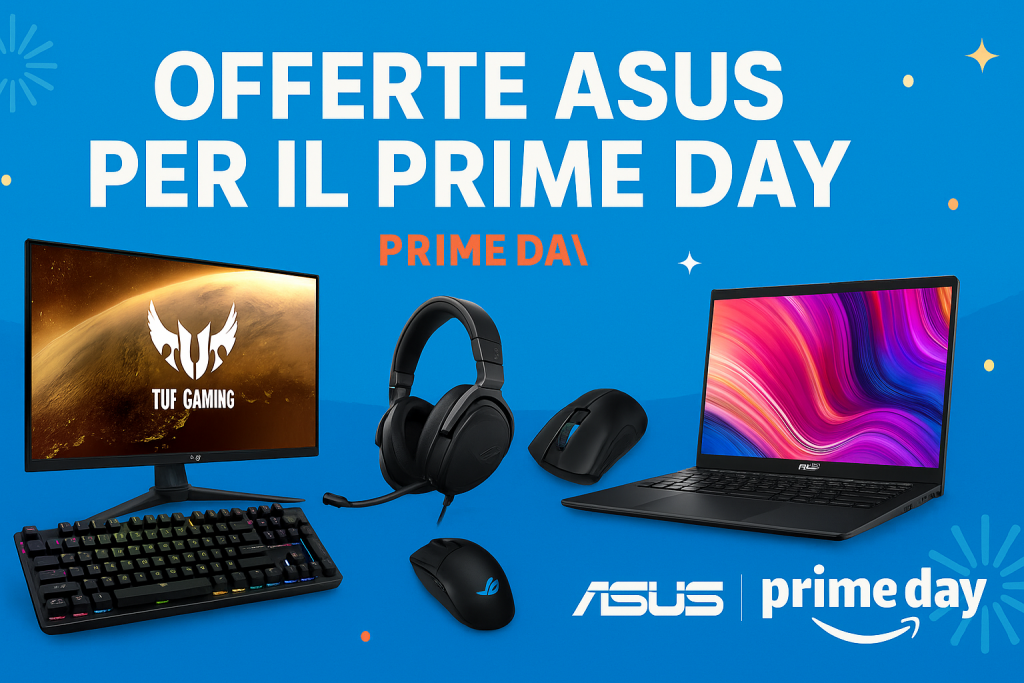 Offerte ASUS per il Prime Day con sconti su tutto