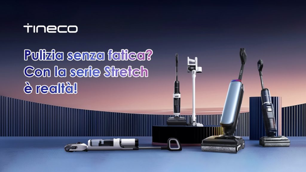Tineco lancia la promo Stretch dal 3 al 9 giugno
