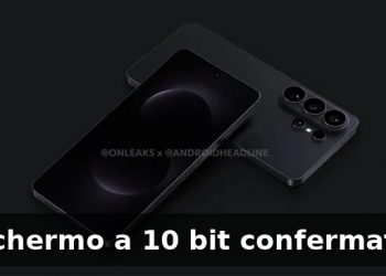 Samsung Galaxy S26 Ultra : schermo a 10 bit confermato