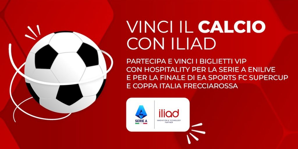 Vinci il calcio con iliad: biglietti VIP e finali in palio