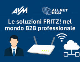AVM e Allnet Italia portano le soluzioni FRITZ! nel mondo B2B professionale