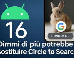 Android 16 potrebbe dire addio a Circle to Search
