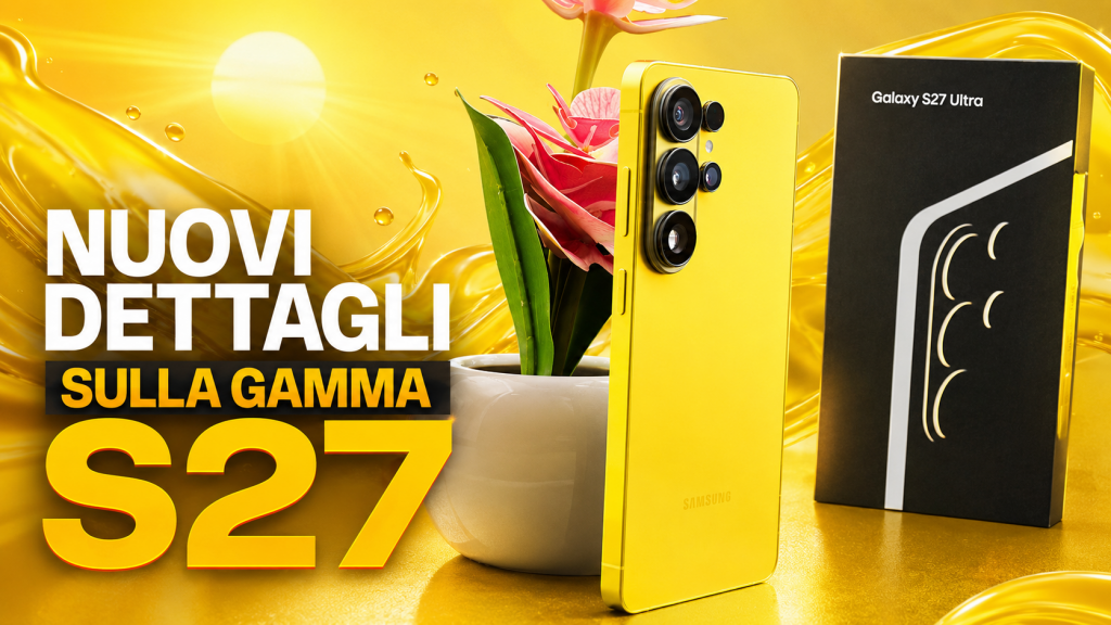 Galaxy S27 cambia la gamma e segue la strategia di iPhone